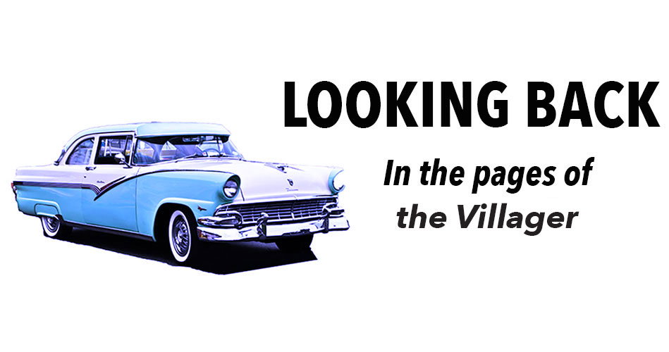 Looking Back in the pages of the Villager