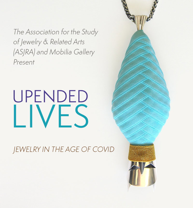 Upended Lives: Jewelry in the Age of Covid